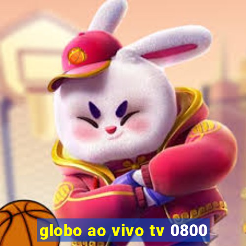 globo ao vivo tv 0800